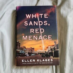 White Sands, Red Menace by Ellen Klages